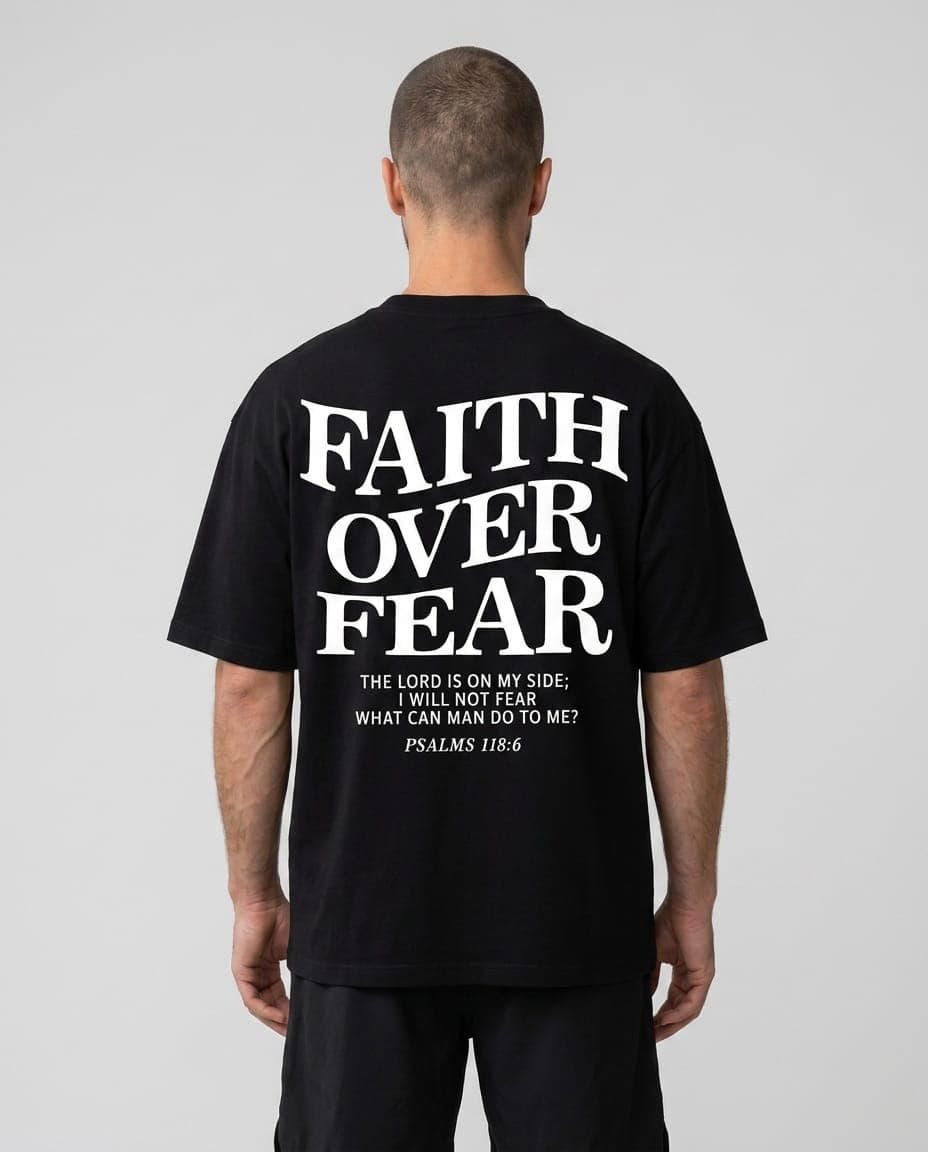Oversized Faith Over Fear